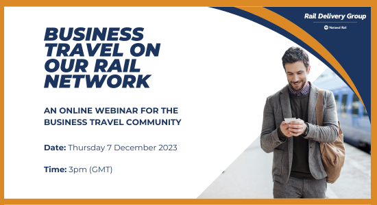 Infographic showing a business man walking in a train station on his phone. Title says "Business travel on our rail network"